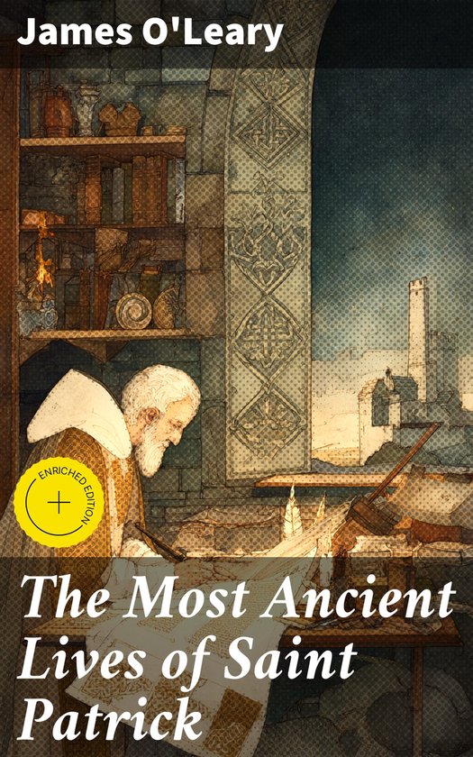 The Most Ancient Lives of Saint Patrick - cover