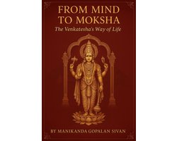 devotional Book 1 - From Mind to Moksha: The Venkatesha’s Way of Life