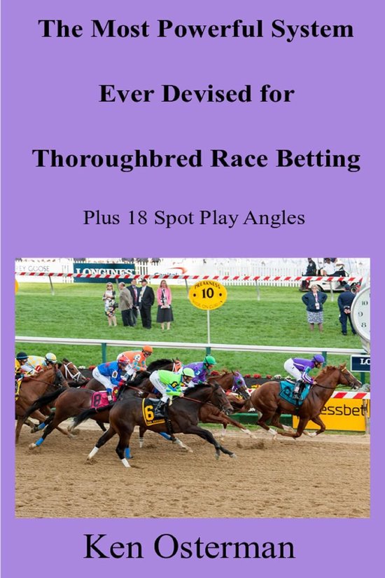 The Most Powerful System Ever Devised for Thoroughbred Race  ... - cover