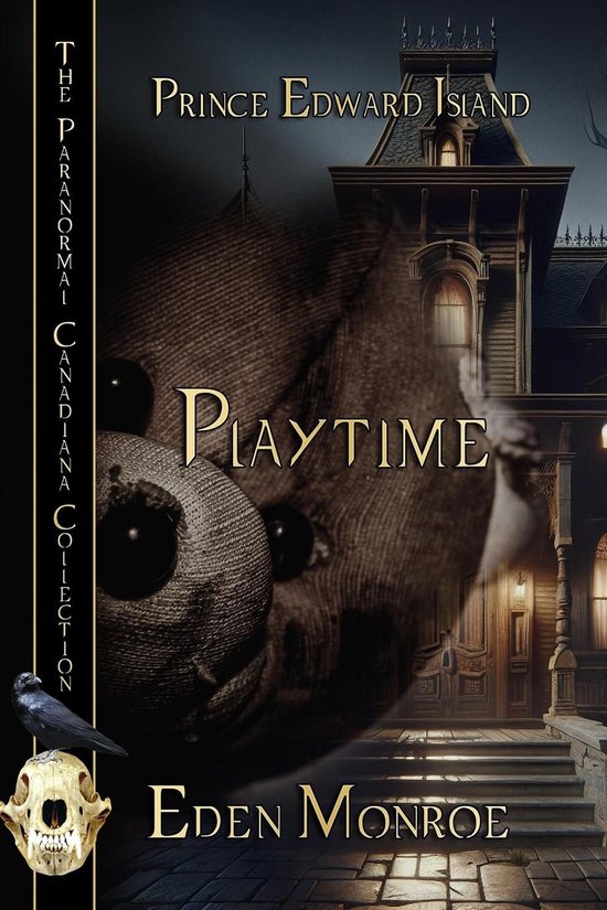The Paranormal Canadiana Collection 5 - Playtime - cover