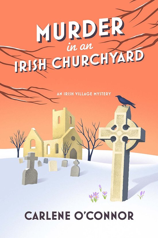 An Irish Village Mystery 3 - Murder in an Irish Churchyard - cover