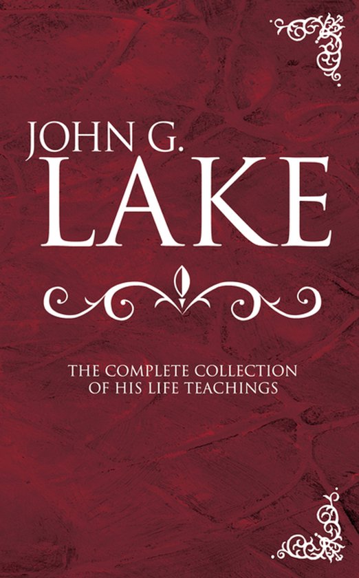 John G. Lake Anthology - cover