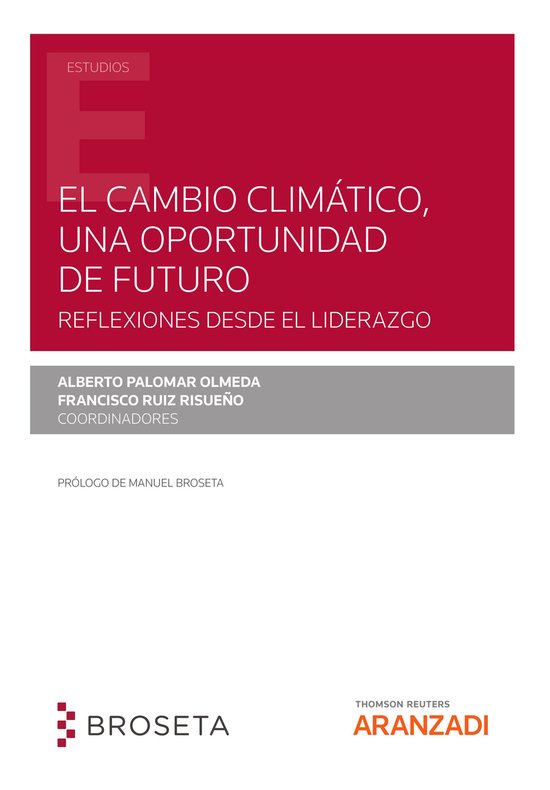 El Cambio Climático, una oportunidad de futuro. Reflexiones ... - cover