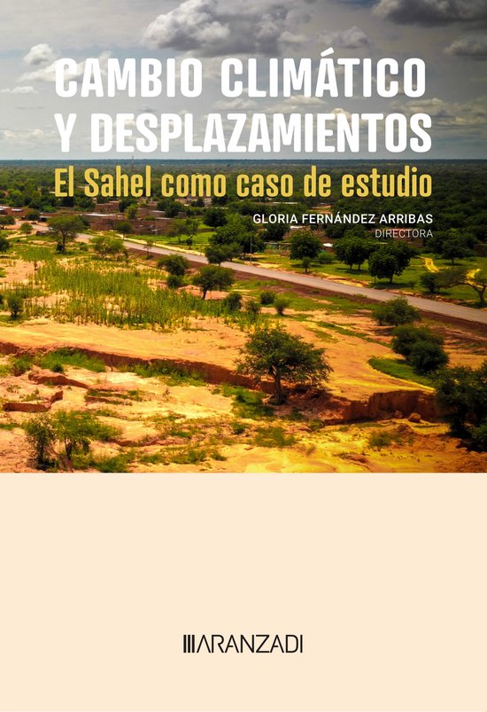 Cambio climático y desplazamientos. El Sahel como caso de e ... - cover