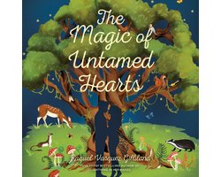 The Magic of Untamed Hearts