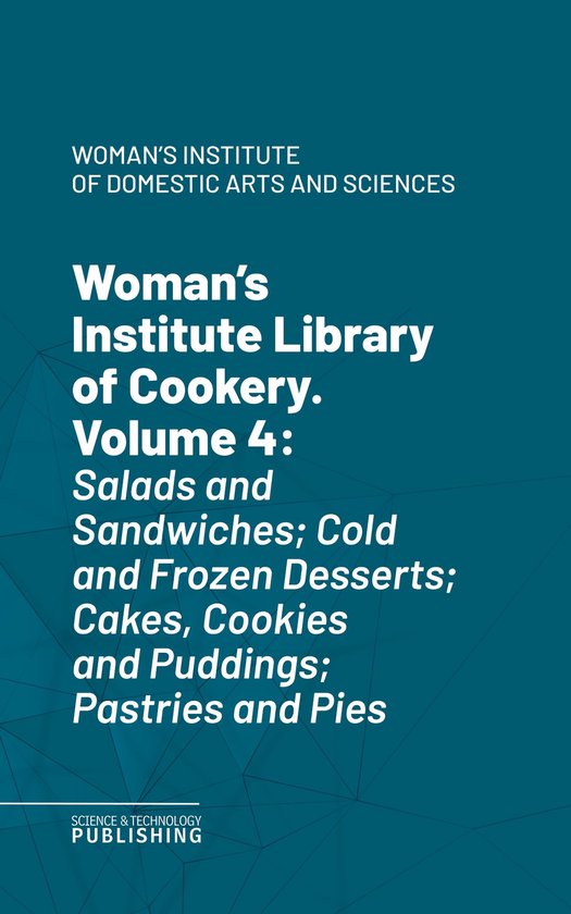 Woman's Institute Library of Cookery. Volume 4 - cover