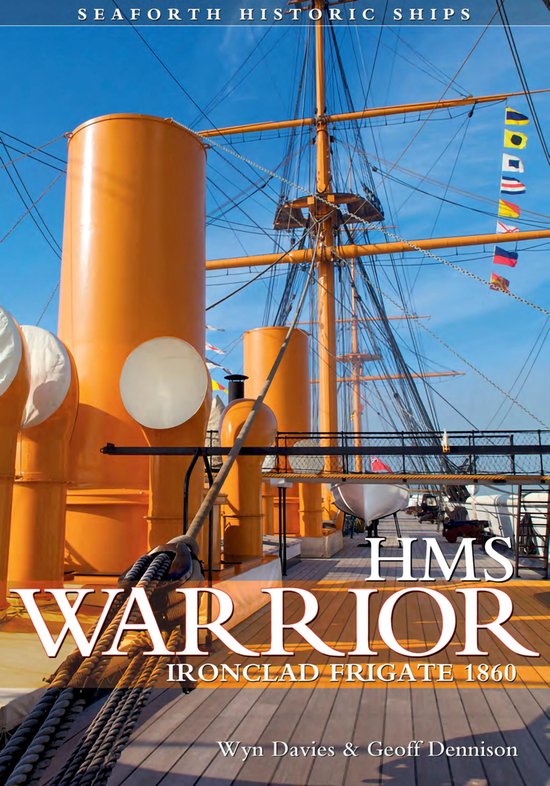 Seaforth Historic Ships - HMS Warrior - cover