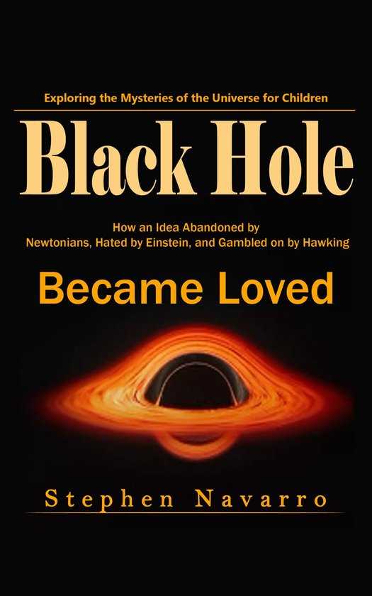 Black Hole: Exploring the Mysteries of the Universe for Chil ... - cover
