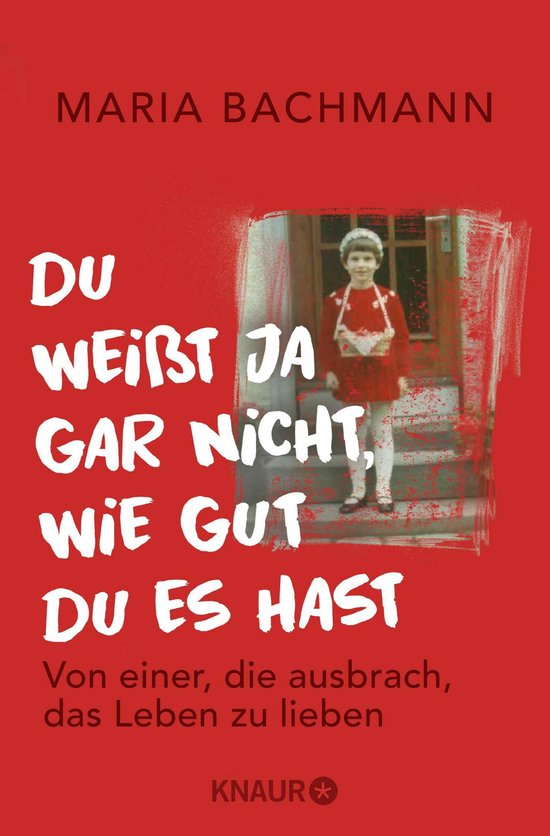 Du weißt ja gar nicht, wie gut du es hast - cover