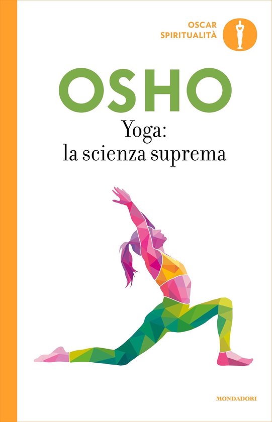 Yoga: la via dell'integrazione 10 - Yoga: la scienza suprema - cover
