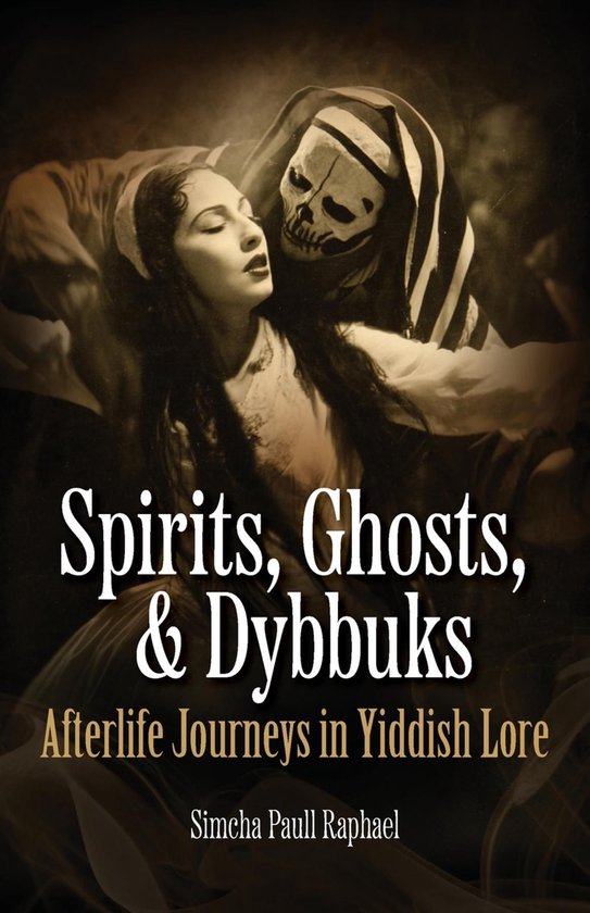 Spirits, Ghosts, & Dybbuks - cover