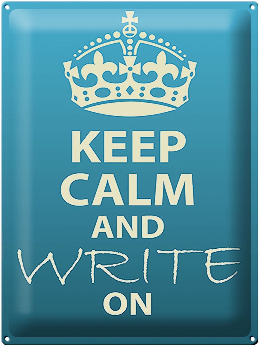 Blechschild Spruch 30x40cm Keep Calm and write on