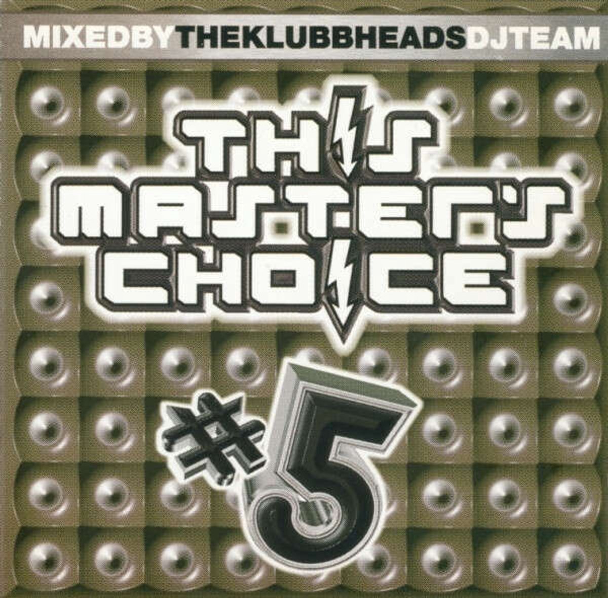 This Master's Choice Vol. 5, Klubbheads - CD