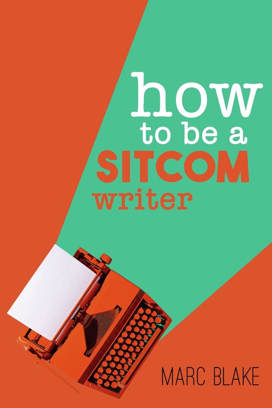 How to Be a Sitcom Writer - cover