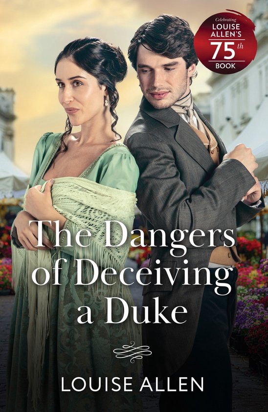 Mills & Boon Historical - The Dangers Of Deceiving A Duke - cover