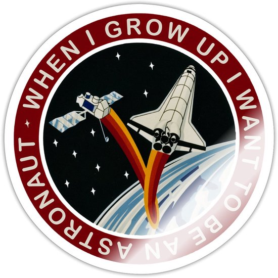 NASA When I grow Up I Want to Be An Astronaut Sticker maat S (10 x 10 cm)