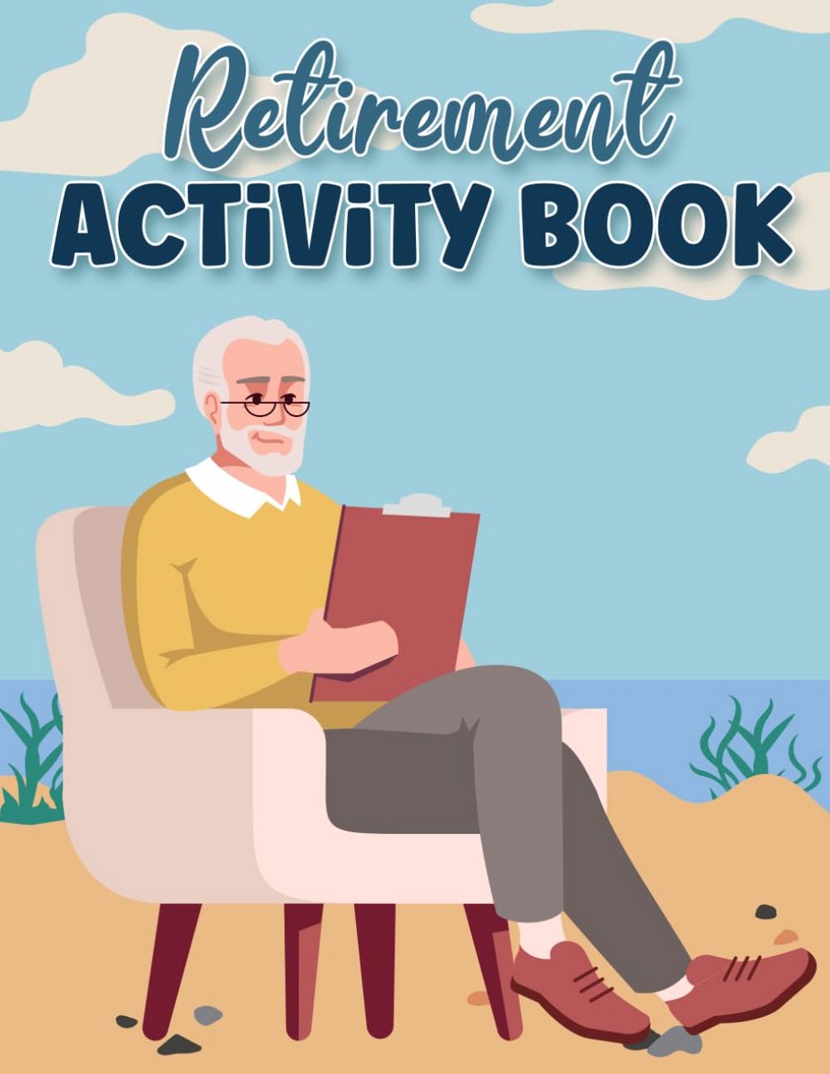 Activiteitenboek voor Pensioen: Puzzels voor Mannen en Vrouwen met Sudoku, Woordzoekers en Meer