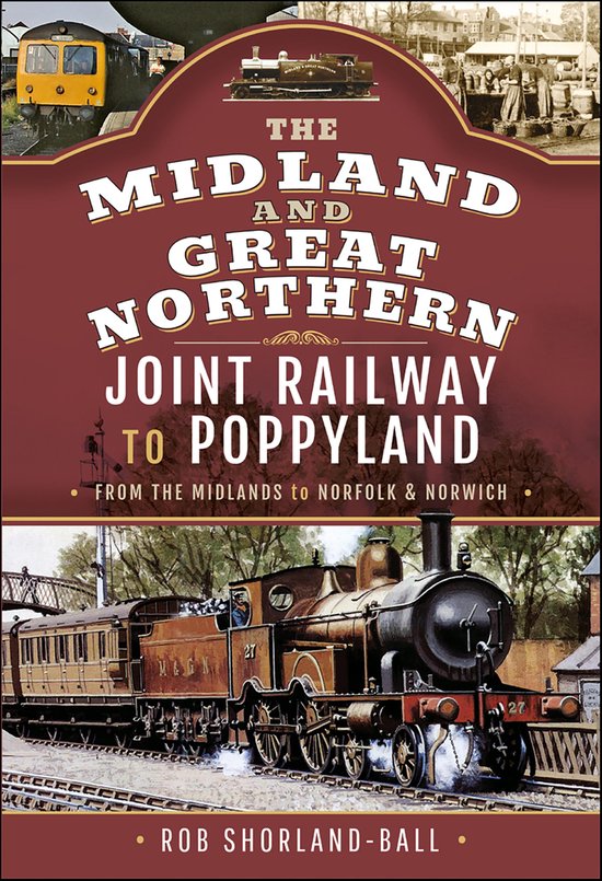 The Midland & Great Northern Joint Railway to Poppyland - cover