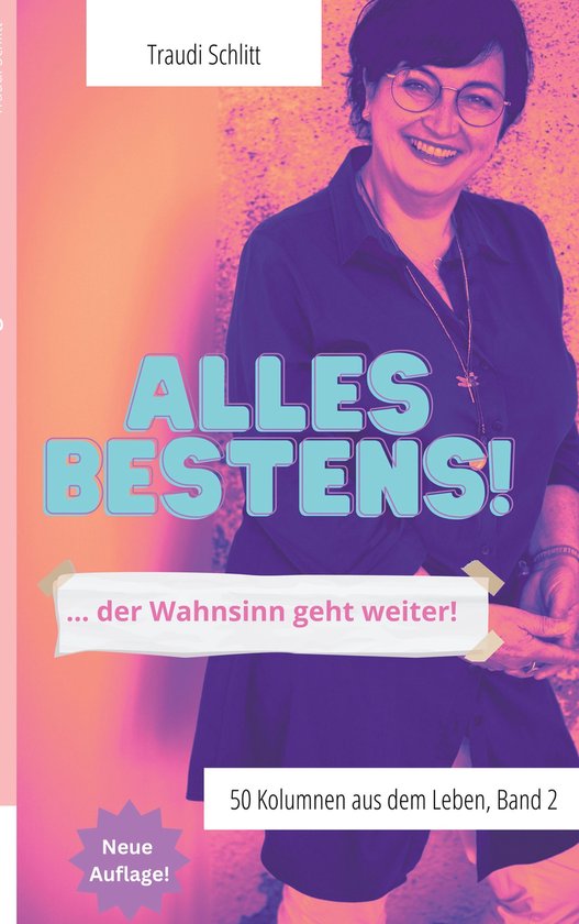 Kolumnen aus dem Leben 2 - Alles bestens! - cover