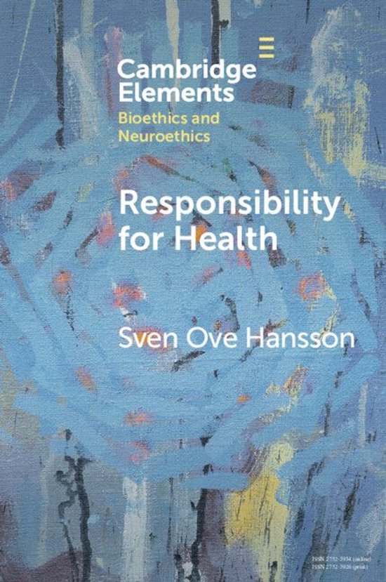 Elements in Bioethics and Neuroethics - Responsibility for H ... - cover