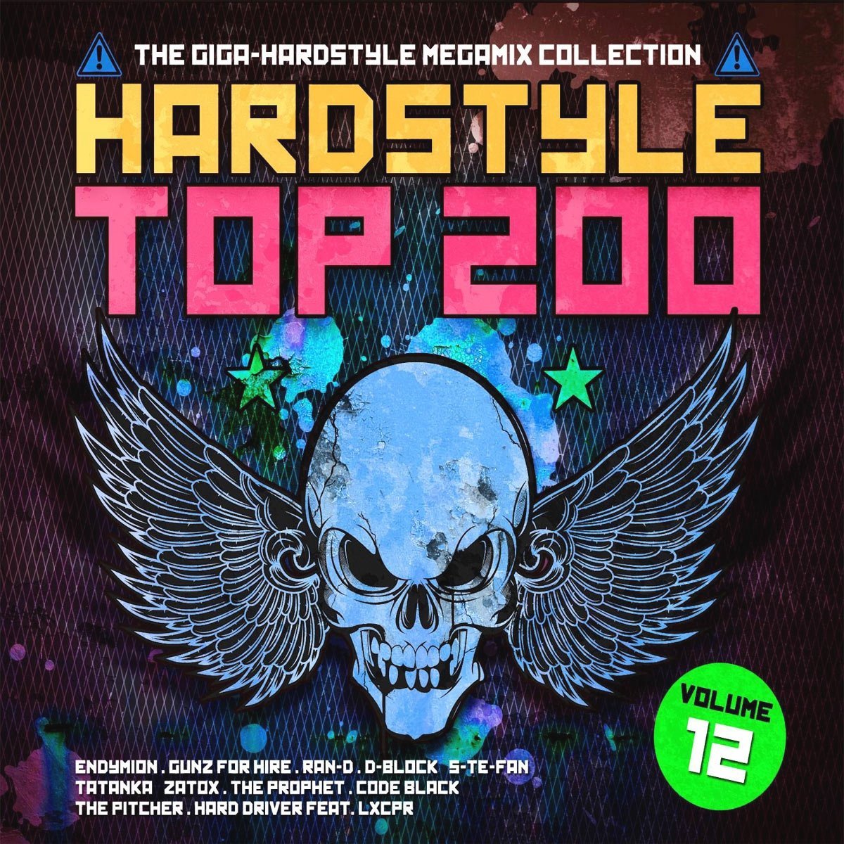 Top 200 Hardstyle Hits - Volume 12