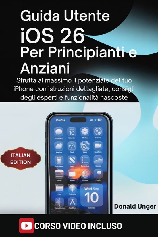 Guida utente iOS 26 per Principianti e Anziani - cover