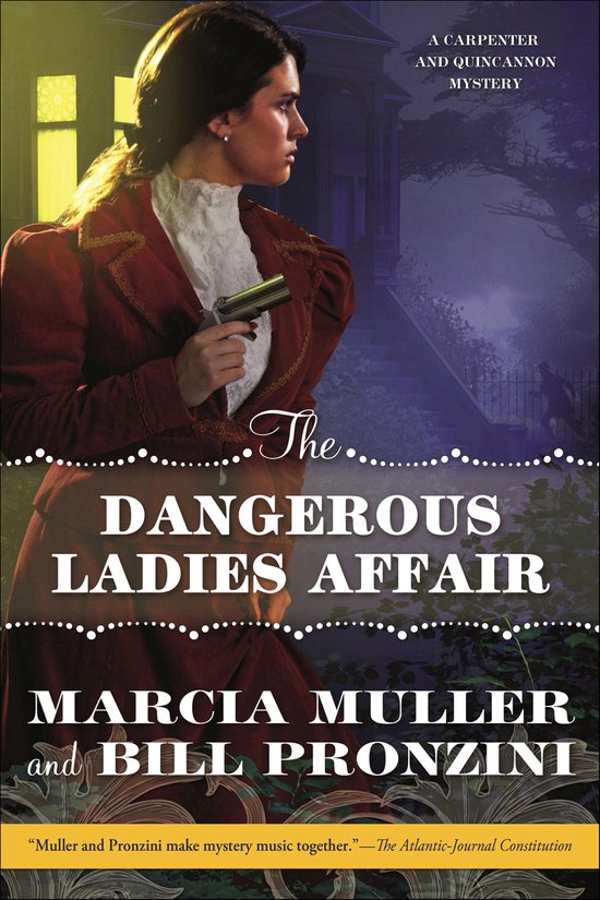 The Carpenter and Quincannon Mysteries - The Dangerous Ladie ... - cover