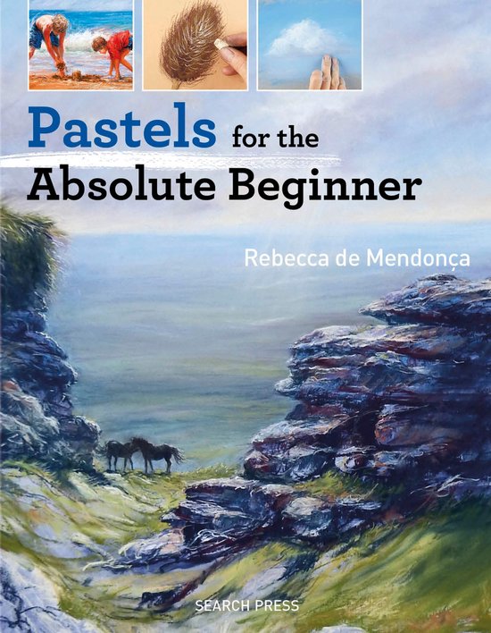Absolute Beginner Craft - Pastels for the Absolute Beginner - cover