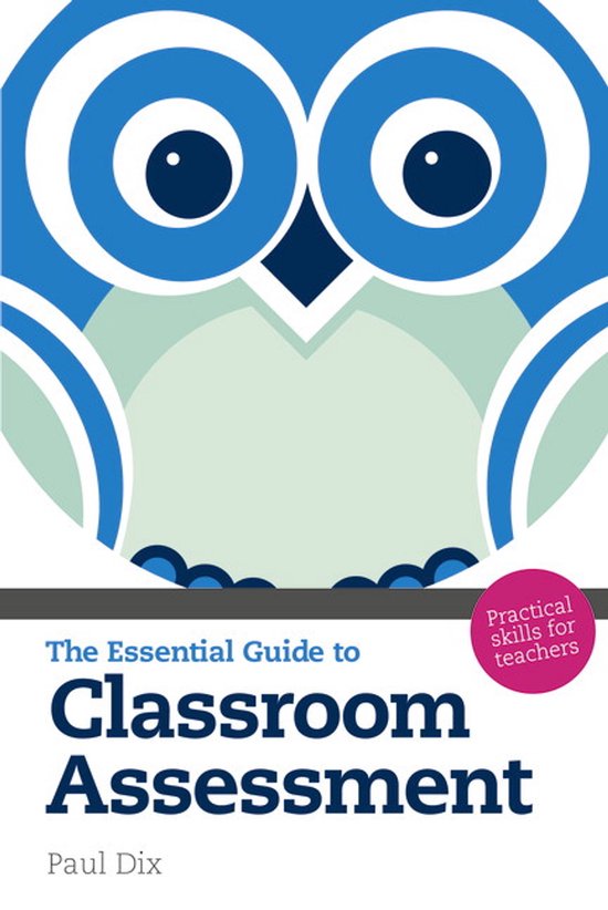 Essential Guide To Classroom Assessment - cover