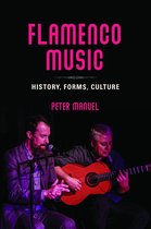 Boek kaft met de titel FLAMENCO MUSIC, HISTORY, FORMS, CULTURE door Peter Manuel. Twee mannen spelen gitaar.