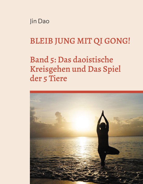 Bleib jung mit Qi Gong 5 - Bleib jung mit Qi Gong - cover