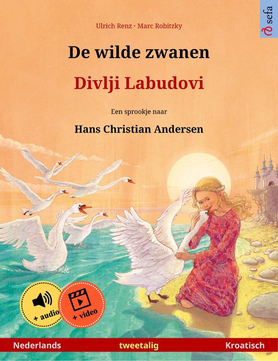 De wilde zwanen – Divlji Labudovi (Nederlands – Kroatisc ... - cover