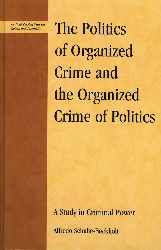 The Politics of Organized Crime and the Organized Crime of P ... - cover