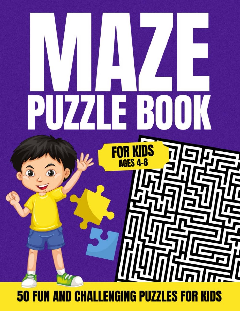 Maze Puzzle Book 2: 50 Fun and Challenging Puzzles for Kids