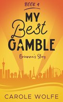 My Best Series 4 - My Best Gamble
