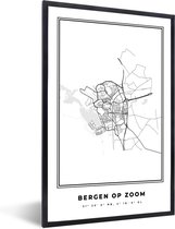 Fotolijst incl. Poster Zwart Wit- Stadskaart – Zwart Wit - Kaart – Bergen op Zoom – Nederland – Plattegrond - 60x90 cm - Posterlijst