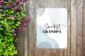 Tuin decoratie Quote - Opa - Liefde - Grandpa - 30x40 cm - Tuindoek