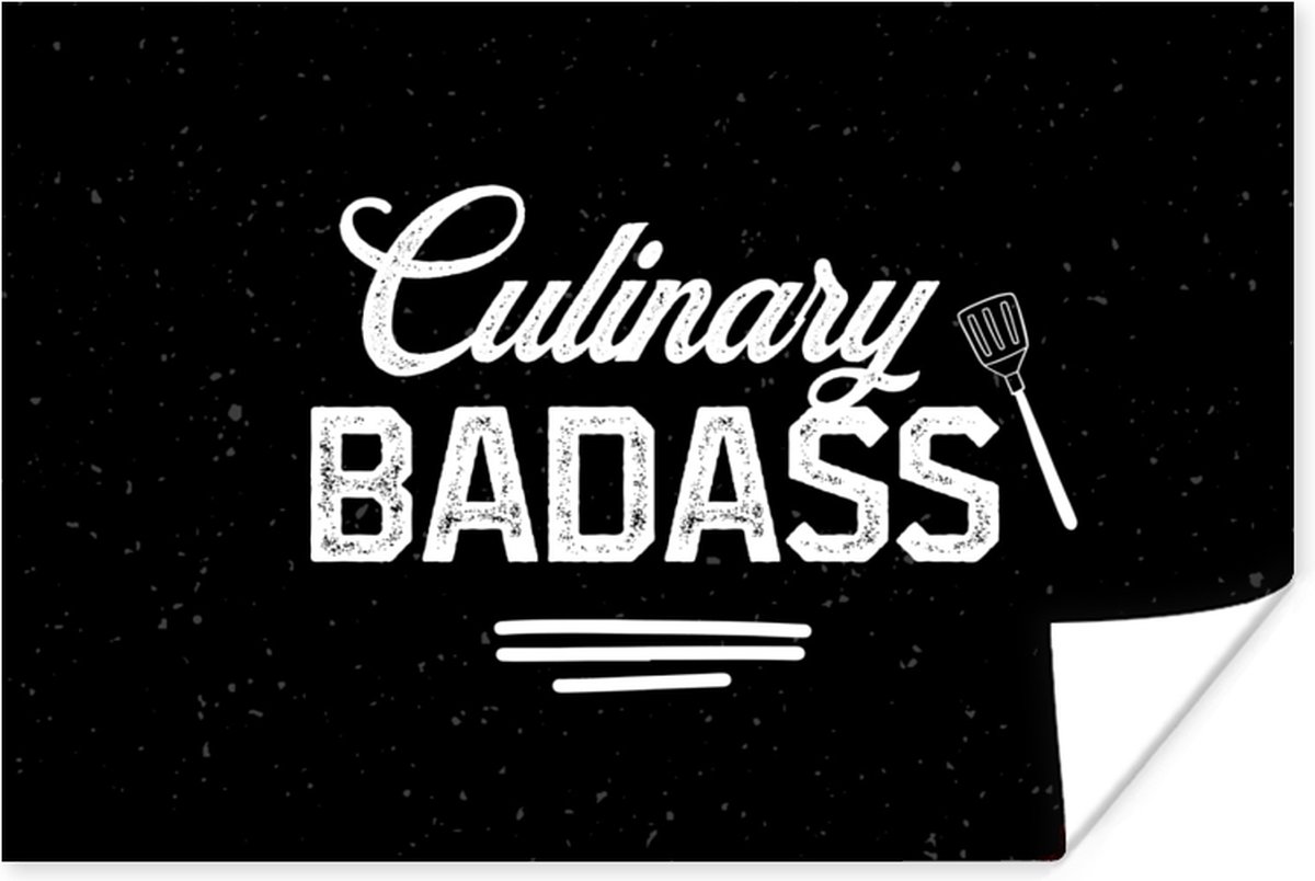 Poster 60x40 cm - Quote - Chef - Koken - Frituren - BBQ - Barbecue - Bakken - Spreuken - P