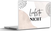 Laptop sticker - 15.6 inch - Spreuken - Quotes - 'Liefste nicht' - Bruin - 36x27,5cm - Laptopstickers - Laptop skin - Cover