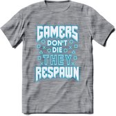 Gamers don't die T-shirt | Neon Blauw | Gaming kleding | Grappig game verjaardag cadeau shirt Heren – Dames – Unisex | - Donker Grijs - Gemaleerd - XXL