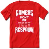 Gamers don't die T-shirt | Roze | Gaming kleding | Grappig game verjaardag cadeau shirt Heren – Dames – Unisex | - Rood - XL