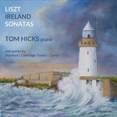 Tom Hicks - Liszt & Ireland Sonatas (CD)