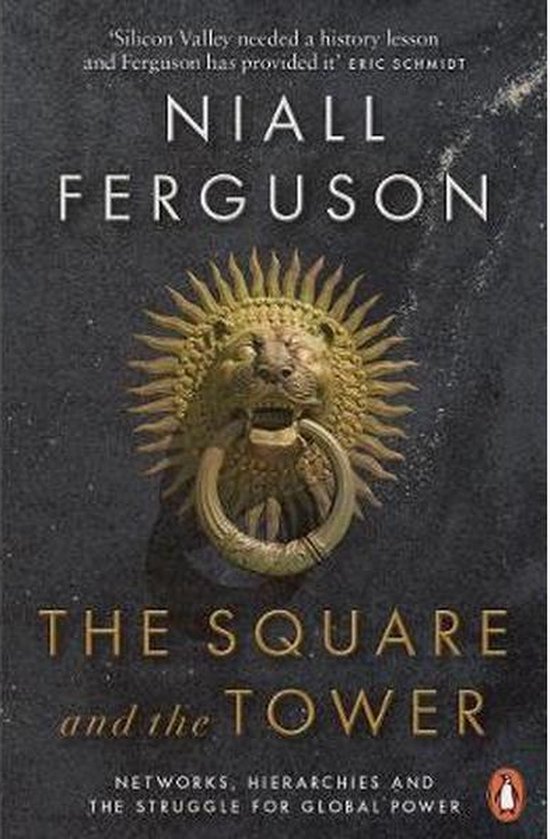 Boek cover The Square and the Tower van Niall Ferguson (Paperback)