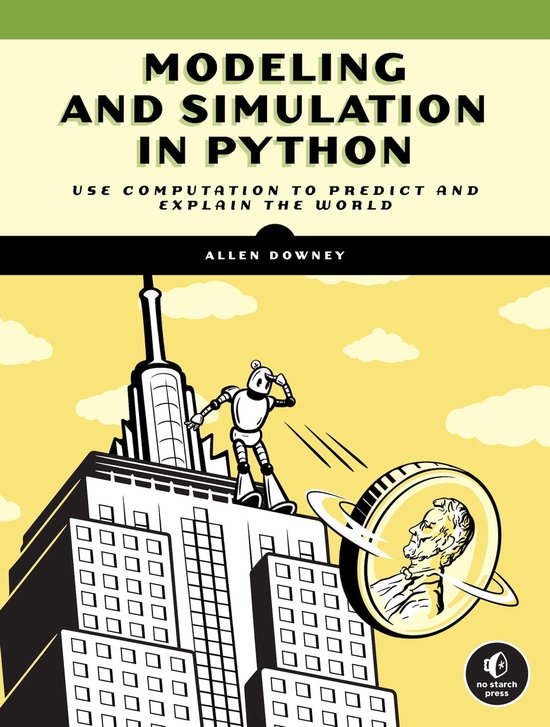 Modeling and Simulation in Python (ebook), Allen Downey | 9781718502178 ...