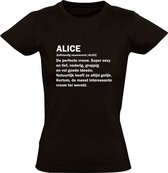 Alice | Dames T-shirt | Zwart | Meisjesnaam | Woordenboek | Encyclopedie | Verjaardag | Grappig | Cadeau