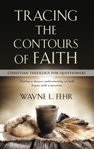 Tracing the Contours of Faith