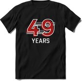 49 Years - Feest kado T-Shirt Heren / Dames - Rood / Grijs - Perfect Verjaardag Cadeau Shirt - grappige Spreuken, Zinnen en Teksten. Maat XL