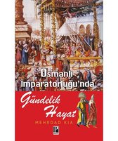 Osmanlı İmparatorluğunda Gündelik Hayat
