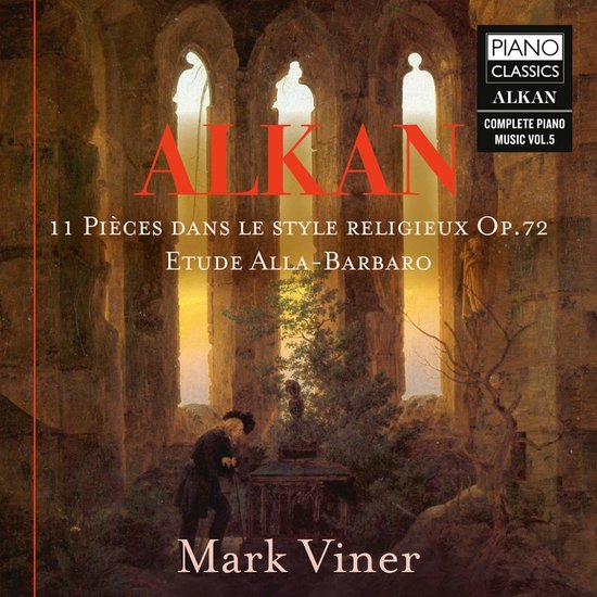 Mark Viner - Alkan: 11 Pièces Dans Le Style Religieux Op. 72 | Etude Alla-Barbaro (CD)
