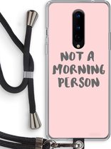 Case Company® - OnePlus 8 hoesje met Koord - Morning person - Telefoonhoesje met Zwart Koord - Bescherming aan alle Kanten en Over de Schermrand